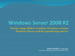(Roles) i osobine (Features ) unutar Windows Server 2008 R2