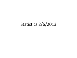 Statistics 2/6/2013