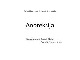 Anoreksija - Maironio gimnazija