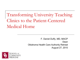 Transforming University Teaching Clinics to the Patient