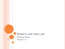 Ethics and the law