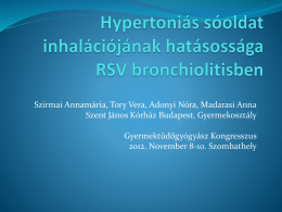 Hypetoniás sóoldat inhalációjának hatásossága RSV bronchiolitisben