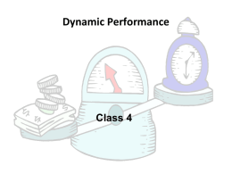 Class 4 &ndash; Dynamic Performance Characteristics - UJ