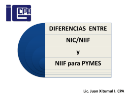 DIFERENCIAS ENTRE NIC/NIIF y NIIF para PYMES Lic. Juan