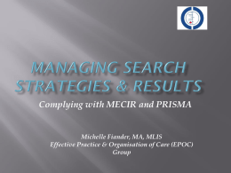Complying with PRISMA & MECIR - Cochrane Effective Practice and