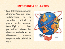 IMPORTANCIA DE LAS TELECOMUNICACIONES