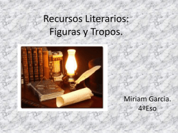 Recursos Literarios: Figuras y Tropos.