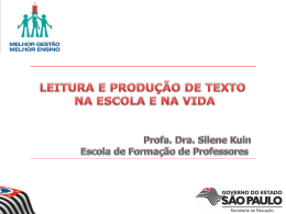 Leitura e produ&ccedil;&atilde;o de texto na escola e na vida