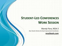 Student-Led Conferences Work Session PPT - RESA 3 PRE K-12