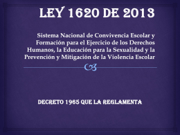 Ley 1620 de 2013 Sistema Nacional de Convivencia Escolar y