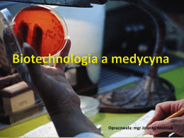 Biotechnologia a medycyna