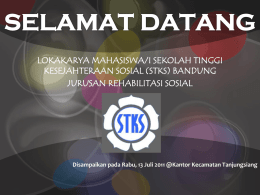 Presentasi Lokakarya Kecamatan Tanjungsiang 2011