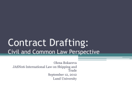 Contract Drafting: Civil and Common Law Perspective