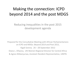 Making the connection – ICPD beyond 2014 and the post MDGs