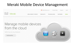 Meraki Mobil Device Management