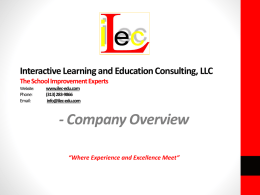 Interactive Learning and Education Consulting, LLC The School