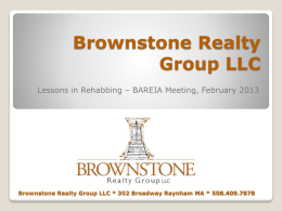 Brownstone Realty Group LLC * 302 Broadway