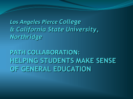 Los Angeles Pierce College & California State University, Northridge