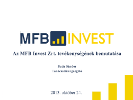 Az MFB Invest Zrt. tevékenységének bemutatása