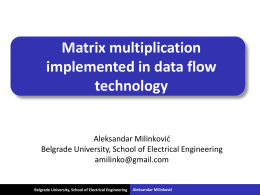 Matrix multiplication implemented in data flow technology