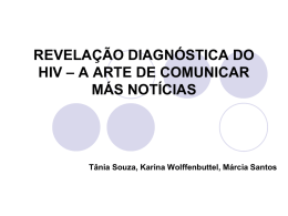 revelação diagnóstica do hiv * a arte de comunicar más notícias