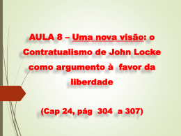 AULA 8 – Uma nova visão: o Contratualismo de John Locke
