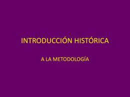 Introducción histórica a la metodología