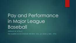 Pay and Performance in Major League Baseball