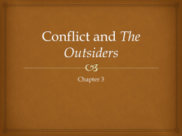 Outsiders Chapter 3 Conflict Powerpoint