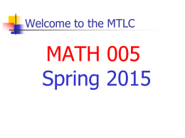 Math 005 Spring 2015 Orientation