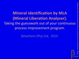 Mineral Liberation Analyser: Why Guess?