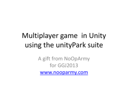 Multiplayer game in Unity using the unityPark suite