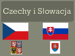 Czechy i S*owacja