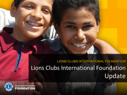LCIF_Update_Webinar - Lions Clubs International Foundation