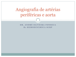 Angiografia de artérias periféricas e aorta - 2,55 MB