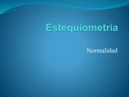Estequiometria normailidad