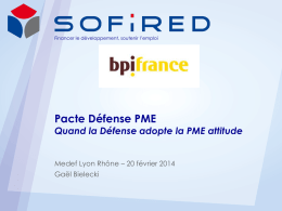 Présentation pacte défense PME par SOFIRED - MEDEF Lyon