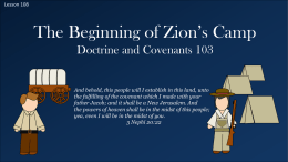 Lesson 108 D&C 103 The Beginning of Zion`s Camp Power Pt