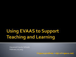 Using EVAAS to Support Teaching and Learning