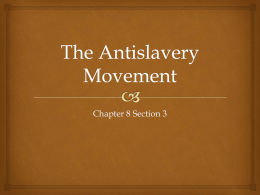 The Antislavery Movement