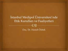 *stanbul Medipol &Uuml;niversitesi*nde Etik Kurullar ve Faaliyetleri