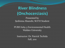 River Blindness (Onchocerchiasis)