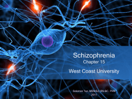 Schizophrenia Chapter 15 - N204 & N214L Psychiatric / Mental