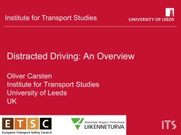 Oliver Carsten, ITS - Distracted Driving