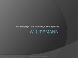 Slides - W. Lippmann - Dipartimento di Scienze sociali e politiche