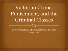 Victorian Crime, Punishment, and the Criminal Classes