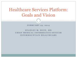 Healthcare Services Platform: Goals and Vision