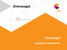 1. Ontvangst voorbereiden