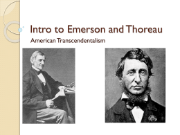 Week 3, Day 2, Emerson and Thoreau