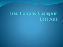 Chapter 27 Tradition and Change in East Asia